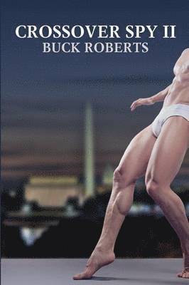 Buck Roberts - Crossover Spy II, Häftad