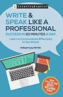 Write & Speak Like a Professional in 20 Minutes a Day 1