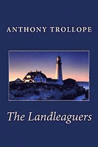 bokomslag Anthony Trollope: The Landleaguers