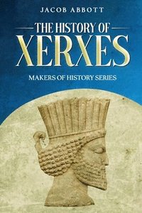 bokomslag History of Xerxes
