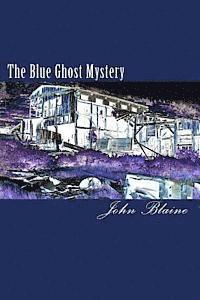 bokomslag The Blue Ghost Mystery