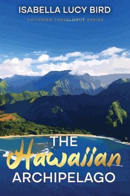 The Hawaiian Archipelago 1