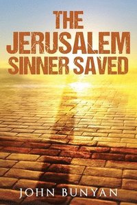 bokomslag The Jerusalem Sinner Saved