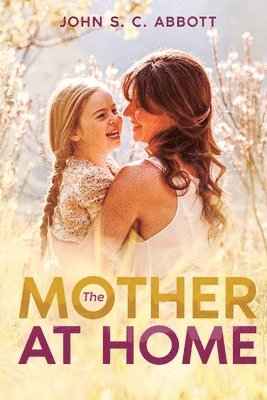 The Mother at Home 1
