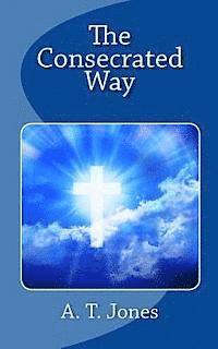 The Consecrated Way 1