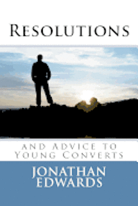 bokomslag Resolutions and Advice to Young Converts