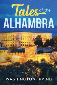 bokomslag Tales of the Alhambra