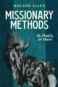 bokomslag Missionary Methods
