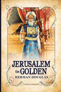 bokomslag Jerusalem the Golden