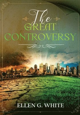 The Great Controversy 1