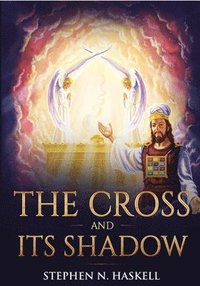 bokomslag The Cross and Its Shadow