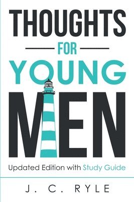 Thoughts for Young Men 1