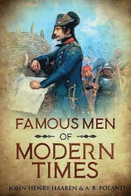 Famous Men of Modern Times 1