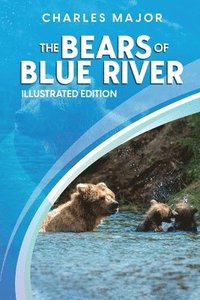 bokomslag The Bears of Blue River