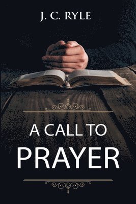 A Call to Prayer 1