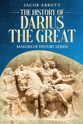 bokomslag History of Darius the Great