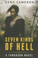 Seven Kinds of Hell