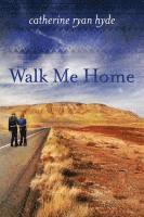 Walk Me Home 1