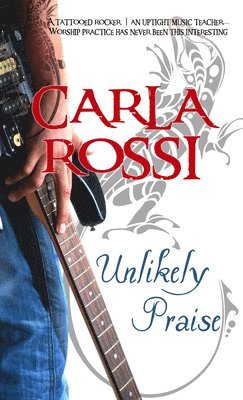 Rossi, C: Unlikely Praise
