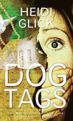 Heidi Glick - Dog Tags, Häftad