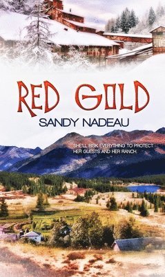 Sandy Nadeau - Red Gold, Häftad