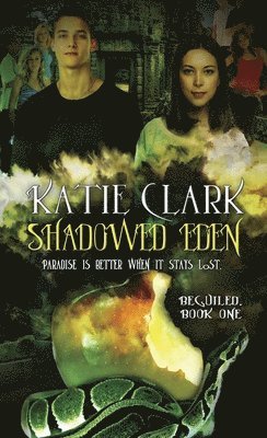 bokomslag Shadowed Eden: Beguiled: Book One Volume 1