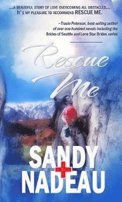 Sandy Nadeau - Rescue Me, Häftad