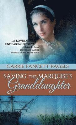 bokomslag Saving The Marquise's Granddaughter
