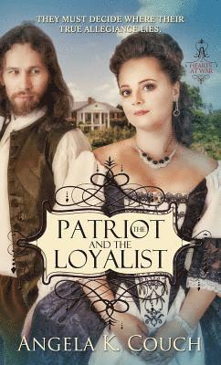 Patriot and the Loyalist 1