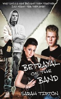 bokomslag Betrayal of the Band