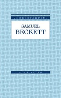 bokomslag Understanding Samuel Beckett