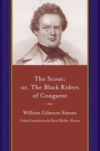 bokomslag The Scout; or, The Black Riders of Congaree