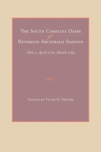 bokomslag South Carolina Diary of Reverend Archibald Simpson