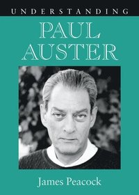 bokomslag Understanding Paul Auster