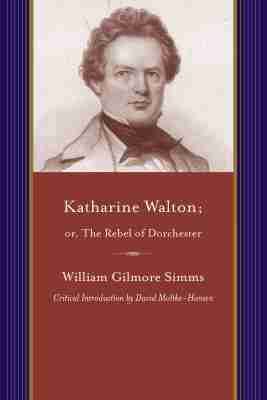William Gilmore Simms - Katharine Walton, Häftad
