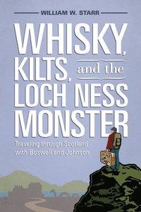 bokomslag Whisky, Kilts and the Loch Ness Monster