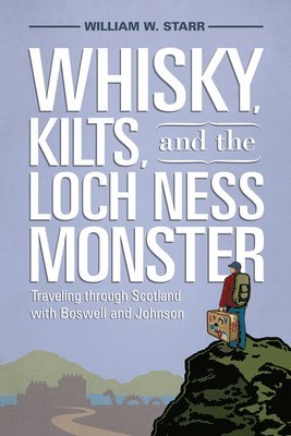 bokomslag Whisky, Kilts and the Loch Ness Monster