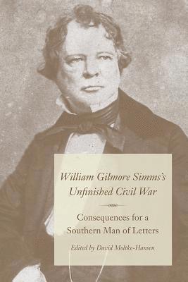 William Gilmore Simms's Unfinished Civil War 1