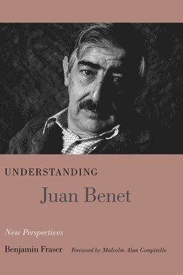 Understanding Juan Benet 1