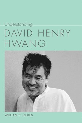 bokomslag Understanding David Henry Hwang