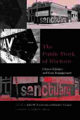 John M. Ackerman, David J. Coogan, John M Ackerman, David J Coogan - Public Work of Rhetoric, Häftad