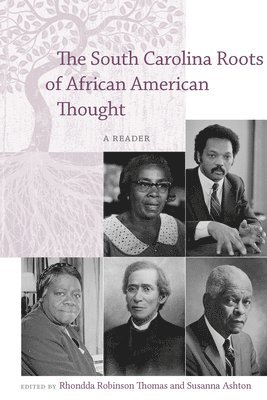 South Carolina Roots of African American Thought
