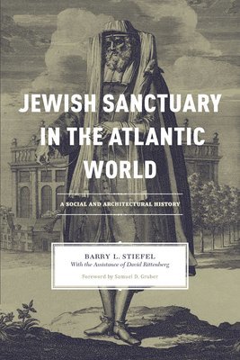 Jewish Sanctuary in the Atlantic World 1