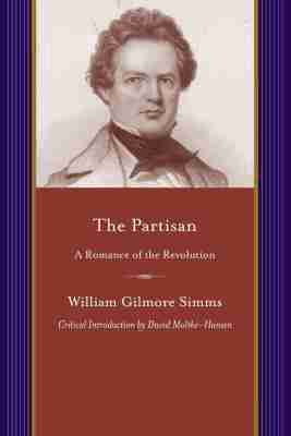 William Gilmore Simms - Partisan, Häftad