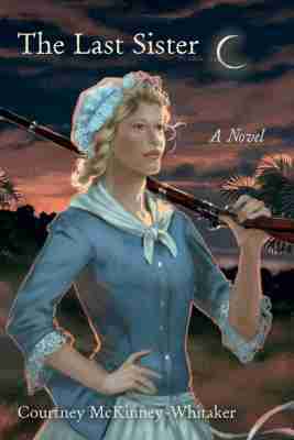 Courtney McKinney-Whitaker - Last Sister, Inbunden