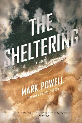 Mark Powell - Sheltering, Inbunden