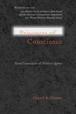 Gerard A. Hauser - Prisoners of Conscience, Häftad