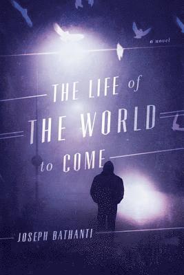 The Life of the World to Come 1