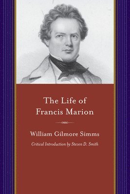 bokomslag The Life of Francis Marion