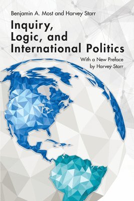 Inquiry, Logic, and International Politics 1